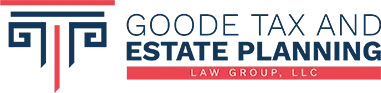 Goode Tax and Estate Planning Law Group, LLC
